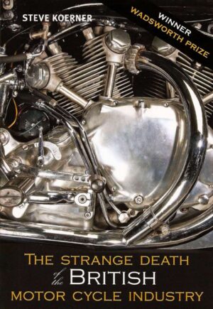 The Strange Death of the British Motorcycle Industry
